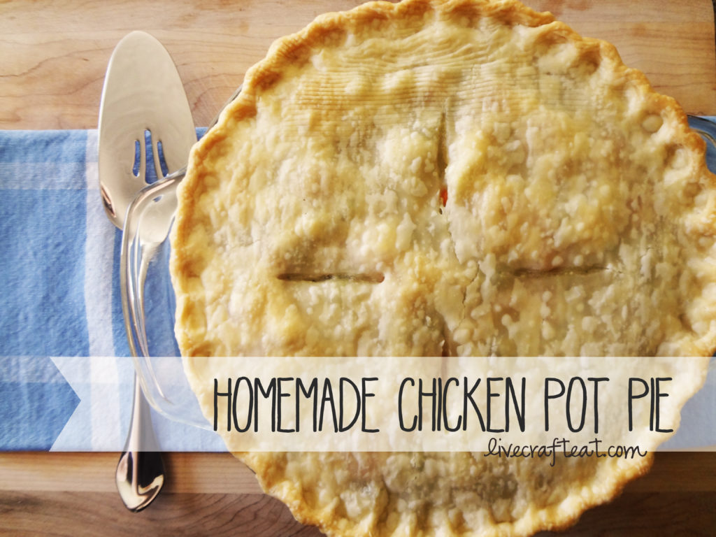 Homemade Chicken Pot Pie - Feast and Farm