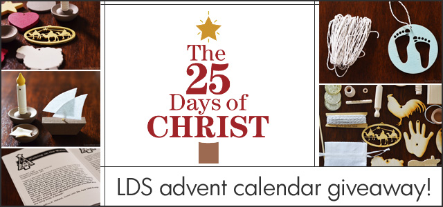 lds-centered advent calendar :: 25 days of christ