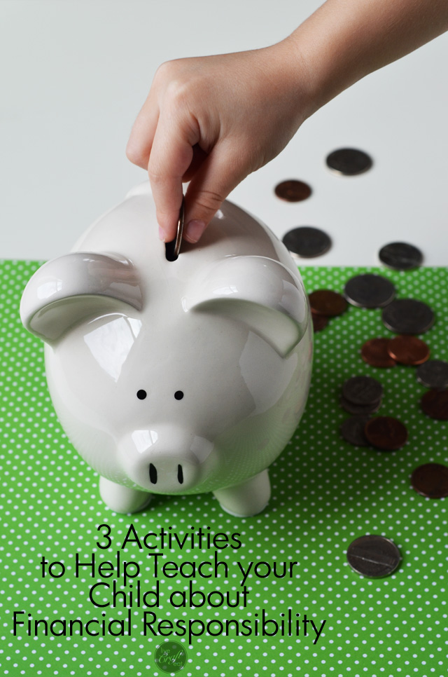 3 activities to help teach your child about financial responsibility