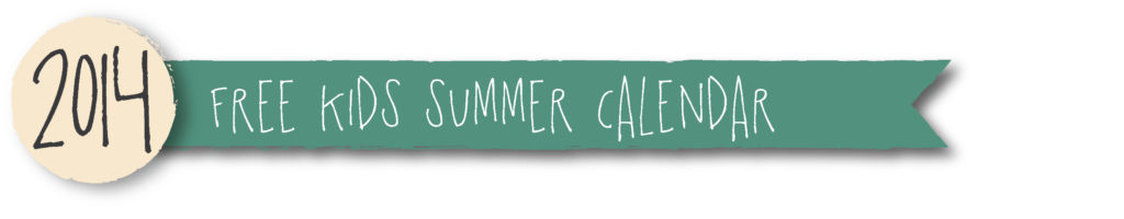 2014 free kids summer calendar