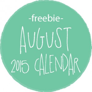 freebie :: august 2015 monthly calendar printable