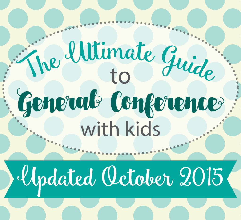 lds general conference activities & resources for kids :: updated october 2015