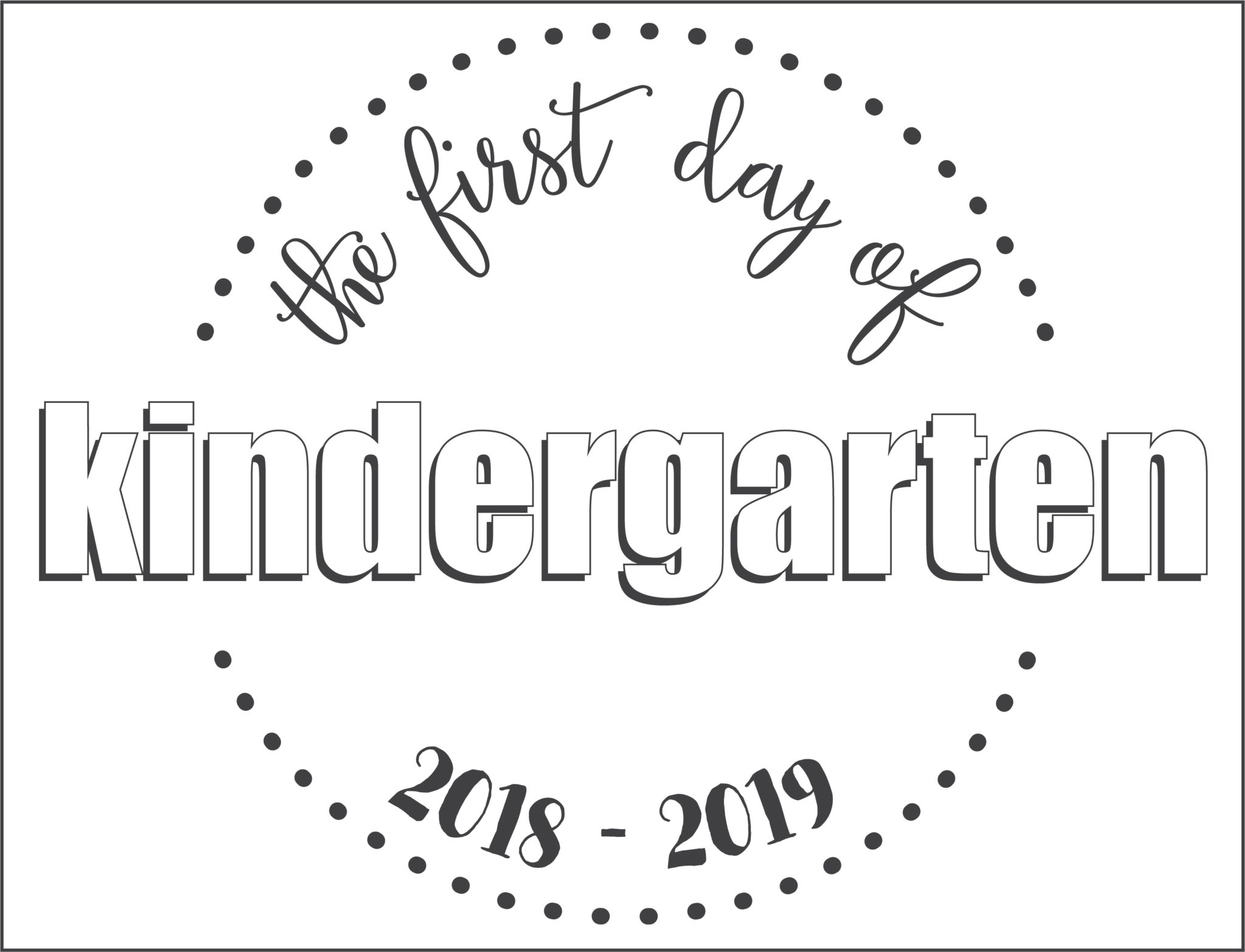 first-day-of-school-printables-free-21-layouts-of-pre-k-6th-live-craft-eat