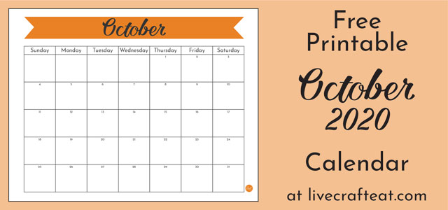 october 2020 calendar free printable live craft eat